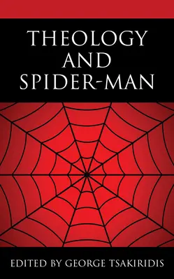 Teología y Spiderman - Theology and Spider-Man