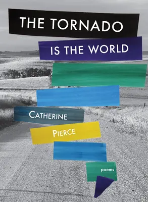 El tornado es el mundo - The Tornado Is the World