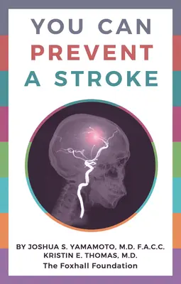 Usted puede prevenir un derrame cerebral - You Can Prevent a Stroke