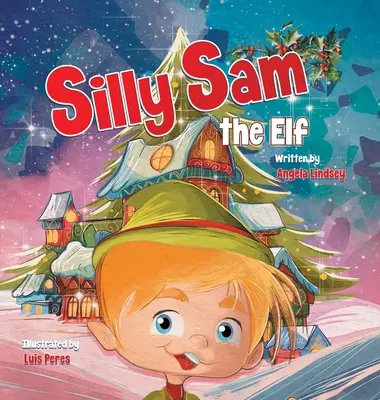El duende tonto Sam - Silly Sam the Elf