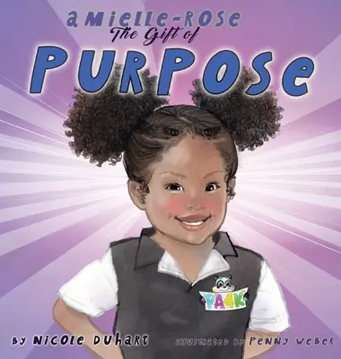 Amielle Rose: El don del propósito - Amielle Rose: The Gift of Purpose