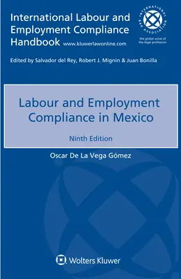 Cumplimiento de la legislación laboral en México - Labour and Employment Compliance in Mexico