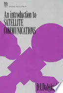 Introducción a las comunicaciones por satélite - An Introduction to Satellite Communications