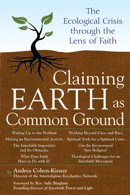 Reclamando la Tierra como terreno común: La crisis ecológica a través del prisma de la fe - Claiming Earth as Common Ground: The Ecological Crises Through the Lens of Faith