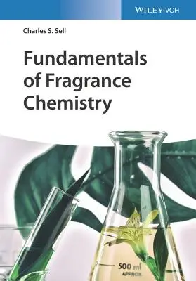 Fundamentos de la química de las fragancias - Fundamentals of Fragrance Chemistry