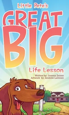 La gran lección de vida del pequeño Pete - Little Pete's Great Big Life Lesson