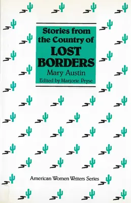 Historias del país de las fronteras perdidas - Stories from the Country of Lost Borders