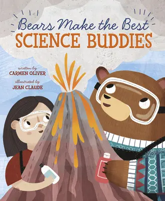 Los osos son los mejores amigos de la ciencia - Bears Make the Best Science Buddies