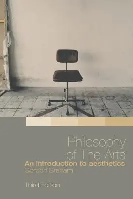 Filosofía del arte: Introducción a la estética - Philosophy of the Arts: An Introduction to Aesthetics