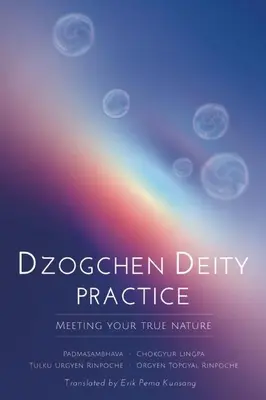 Práctica de la Deidad Dzogchen: El encuentro con la verdadera naturaleza - Dzogchen Deity Practice: Meeting Your True Nature