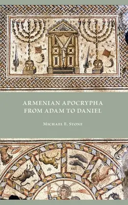 Apócrifos armenios de Adán a Daniel - Armenian Apocrypha from Adam to Daniel