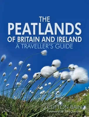 Las turberas de Gran Bretaña e Irlanda - The Peatlands of Britain and Ireland