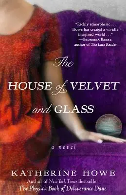 La casa de terciopelo y cristal - The House of Velvet and Glass