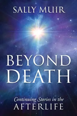 Más allá de la muerte: Continuando Historias en el Más Allá - Beyond Death: Continuing Stories in the Afterlife