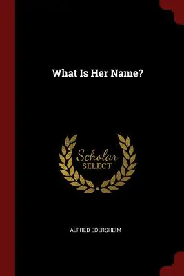 ¿Cuál Es Su Nombre? - What Is Her Name?