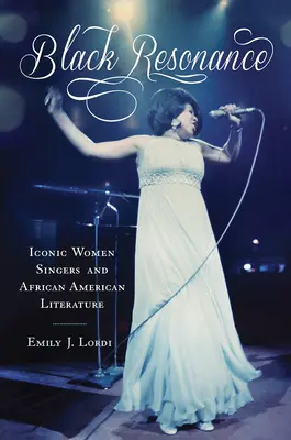 Resonancia negra: Cantantes icónicas y literatura afroamericana - Black Resonance: Iconic Women Singers and African American Literature