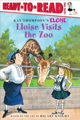 Eloise visita el zoo: Listo para leer Nivel 1 - Eloise Visits the Zoo: Ready-To-Read Level 1