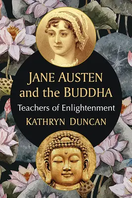 Jane Austen y Buda: Maestros de la Iluminación - Jane Austen and the Buddha: Teachers of Enlightenment