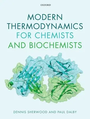 Termodinámica moderna para químicos y bioquímicos - Modern Thermodynamics for Chemists and Biochemists