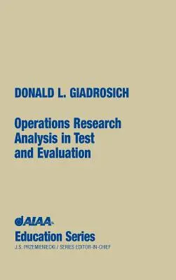 Análisis de investigación operativa en pruebas y evaluación - Operations Research Analysis in Test and Evaluation