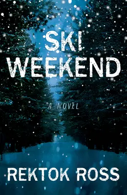 Fin de semana de esquí - Ski Weekend