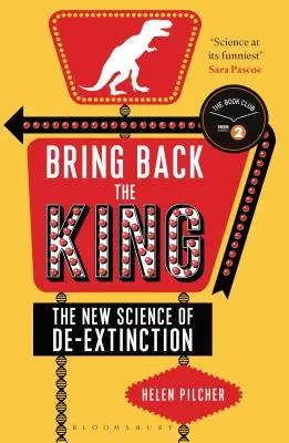 Bring Back the King - La nueva ciencia de la desextinción - Bring Back the King - The New Science of De-extinction