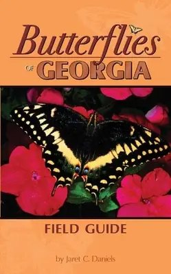 Guía de campo de las mariposas de Georgia - Butterflies of Georgia Field Guide