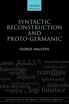 Reconstrucción sintáctica y protogermánico - Syntactic Reconstruction and Proto-Germanic