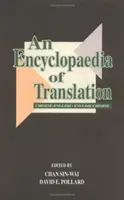 Enciclopedia de la traducción: Chino-inglés, inglés-chino - An Encyclopaedia of Translation: Chinese-English, English-Chinese