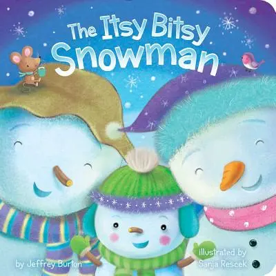 El pequeño muñeco de nieve - The Itsy Bitsy Snowman