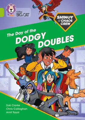 Shinoy y la pandilla del caos: The Day of the Dodgy Doubles: Banda 11/Lima - Shinoy and the Chaos Crew: The Day of the Dodgy Doubles: Band 11/Lime