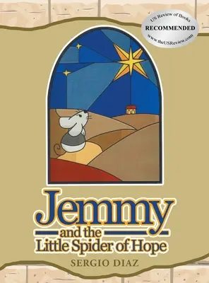 Jemmy y la arañita de la esperanza - Jemmy And The Little Spider Of Hope