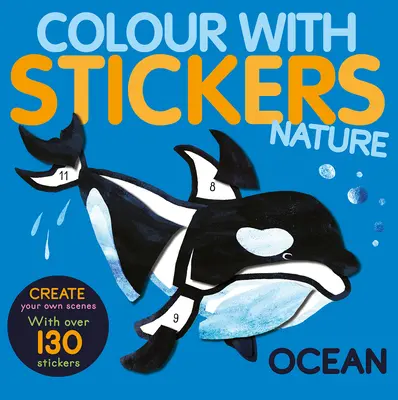 Colorea con pegatinas: Océano: Crea 10 dibujos con pegatinas - Color with Stickers: Ocean: Create 10 Pictures with Stickers!