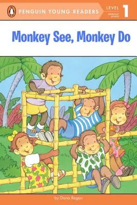 Mono ve, mono hace - Monkey See, Monkey Do