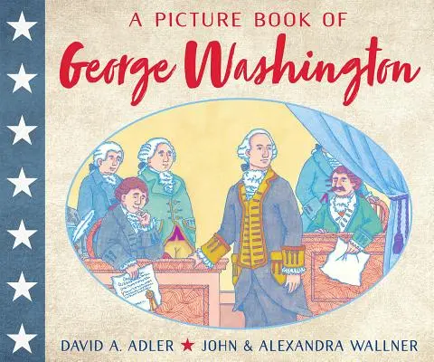 Un libro ilustrado de George Washington - A Picture Book of George Washington