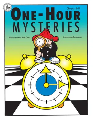 Misterios de una hora: Grados 4-8 - One-Hour Mysteries: Grades 4-8