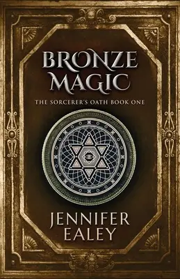 Magia de bronce - Bronze Magic