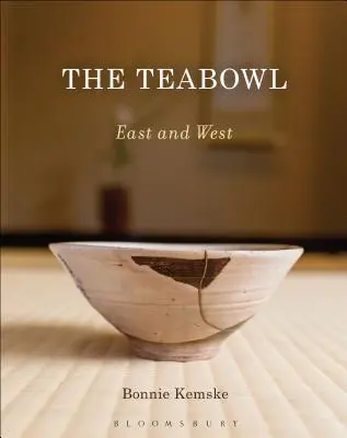 La Tetera: Oriente y Occidente - The Teabowl: East and West