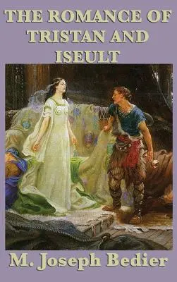 El romance de Tristán e Iseult - The Romance of Tristan and Iseult