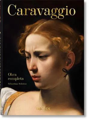 Caravaggio. Obra Completa. 40ª Ed. - Caravaggio. Obra Completa. 40th Ed.