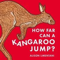 ¿Cuánto puede saltar un canguro? - How Far can a Kangaroo Jump?