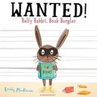 Se busca Ralfy Rabbit, ladrón de libros - Wanted! Ralfy Rabbit, Book Burglar