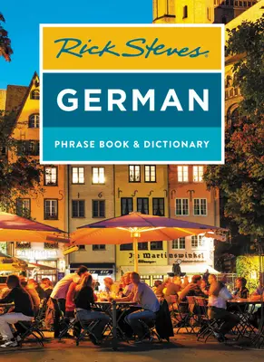 Libro de frases y diccionario de alemán de Rick Steves - Rick Steves German Phrase Book & Dictionary