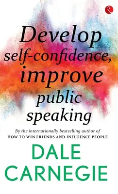 Desarrollar la autoconfianza, mejorar la oratoria - Develop Self-Confidence, Improve Public Speaking