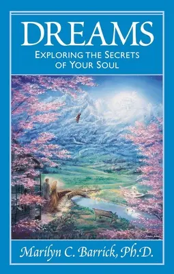 Sueños: Explorando los secretos de tu alma - Dreams: Exploring the Secrets of Your Soul