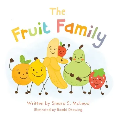 La familia de la fruta - The Fruit Family