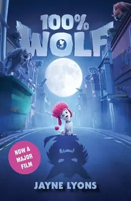 100% Wolf: Edición cinematográfica - 100% Wolf: Film Tie-In Edition