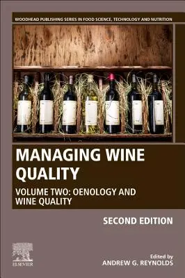 Gestión de la calidad del vino: Volumen 2: Enología y calidad del vino - Managing Wine Quality: Volume 2: Oenology and Wine Quality