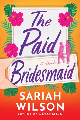 La Dama de Honor - The Paid Bridesmaid