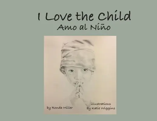 Amo al niño (tapa blanda) - I Love the Child (Soft Cover)